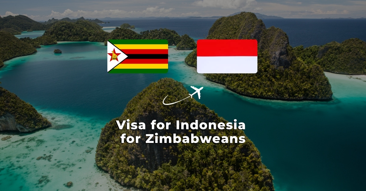 Visa for Indonesia for Zimbabweans Visa Indonesia